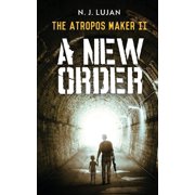 The Atropos Maker II A New Order, Paperback