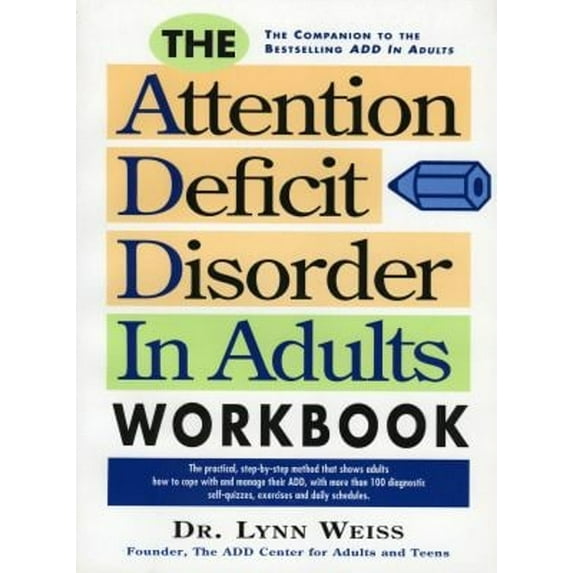 Pre-Owned The Attention Deficit Disorder in Adults Workbook (Paperback) 0878338500 9780878338504