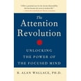 thumbnail image 1 of The Attention Revolution : Unlocking the Power of the Focused Mind (Paperback), 1 of 1