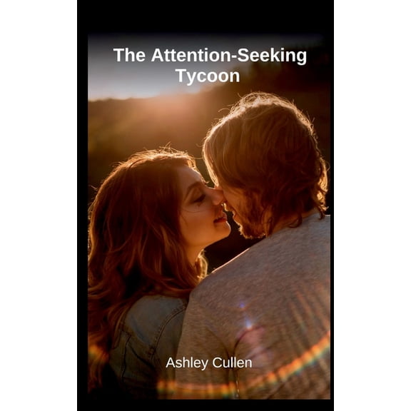 The Attention-Seeking Tycoon, (Paperback)