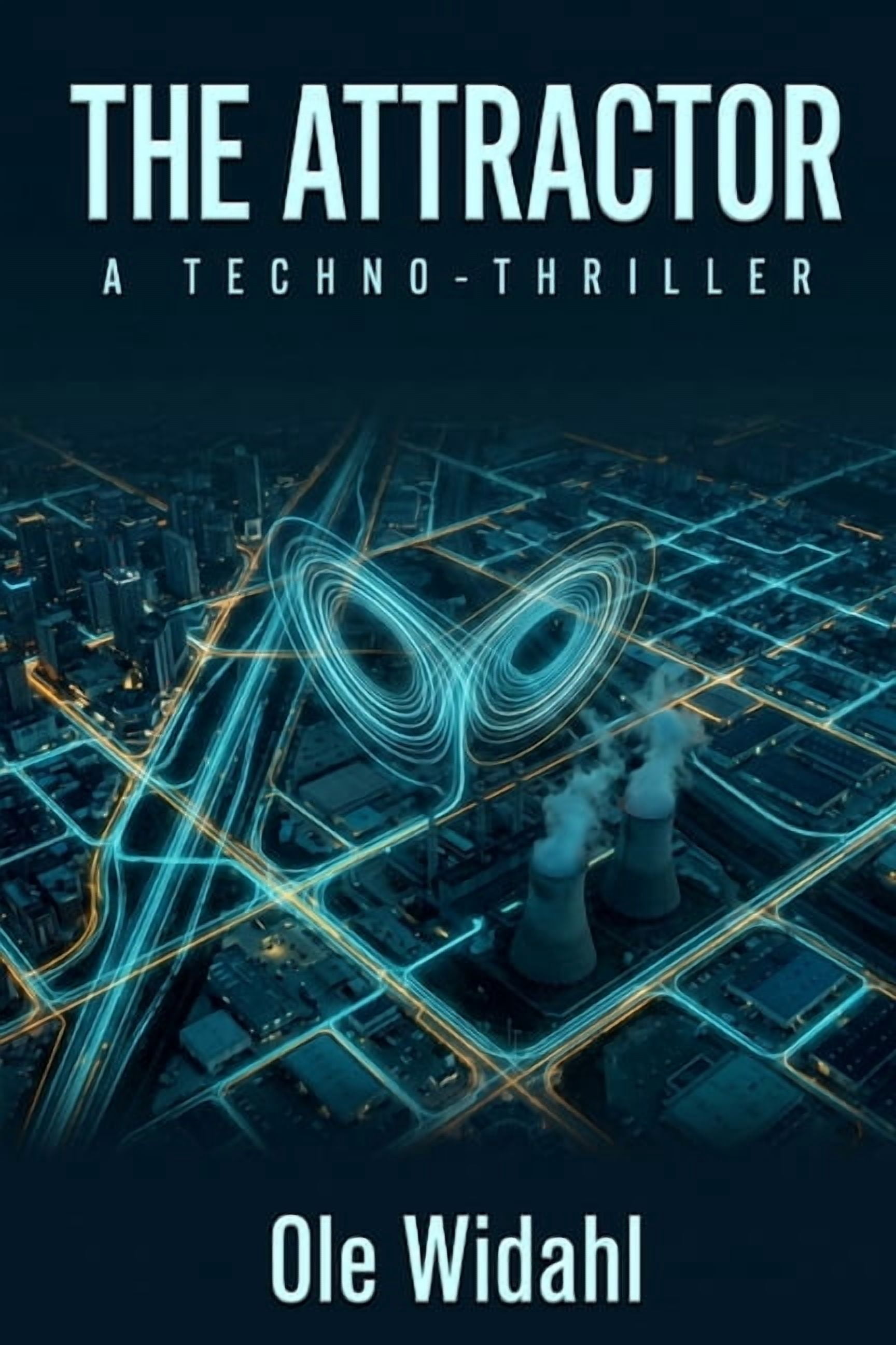 The Attractor: A Hard Science Fiction Techno-Thriller, (Paperback ...