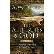 The Attributes of God Volume 2 : Deeper into the Father's Heart (Paperback)