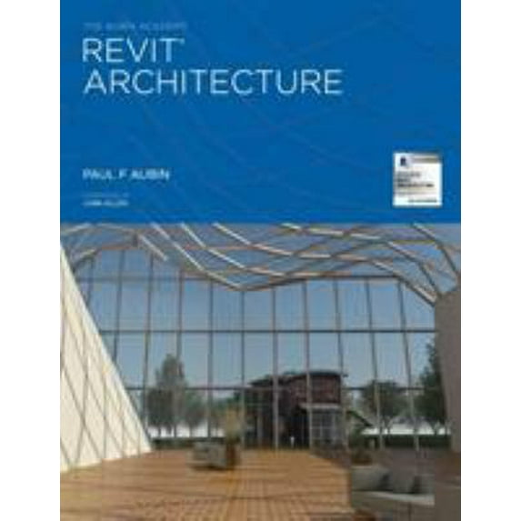 Pre-Owned The Aubin Academy Revit Architecture: 2016 and beyond (Paperback) 0692470395 9780692470398