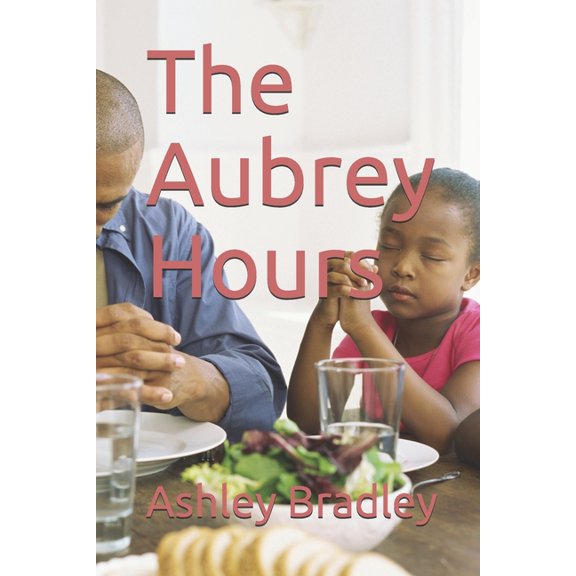 The Aubrey Hours (Paperback)