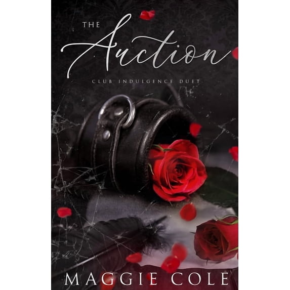 Club Indulgence Duet The Auction: A Dark Billionaire Romance, Book 1, (Paperback)