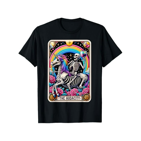 The Audacity Funny Tarot Card Sarcastic Skeleton T-shirt
