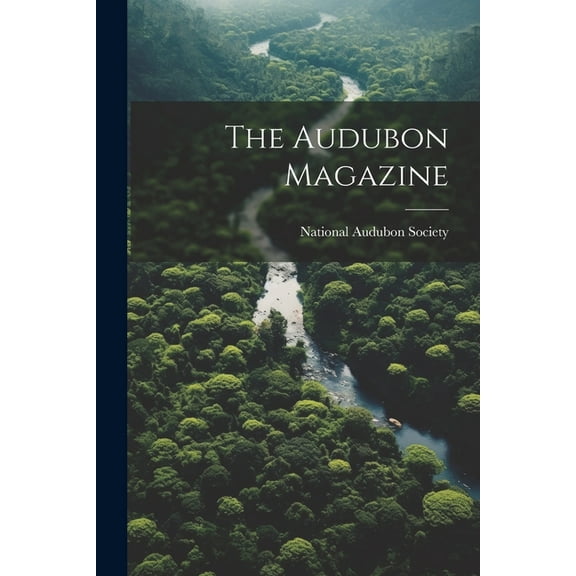 The Audubon Magazine (Paperback)