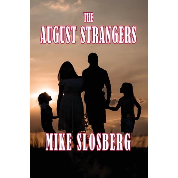 The August Strangers (Paperback)