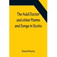 thumbnail image 1 of The Auld Doctor and other Poems and Songs in Scots, (Paperback), 1 of 1