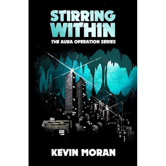 The Aura Operation: Stirring Within (Series #2) (Paperback)