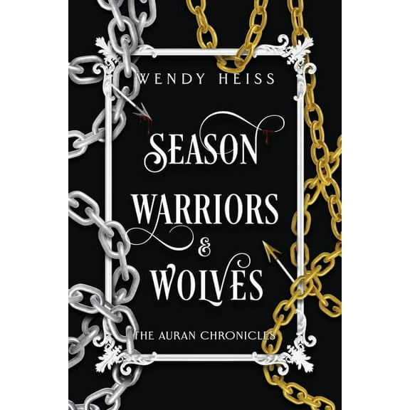 The Auran Chronicles Season Warriors & Wolves: Special Edition Paperback, (Paperback)