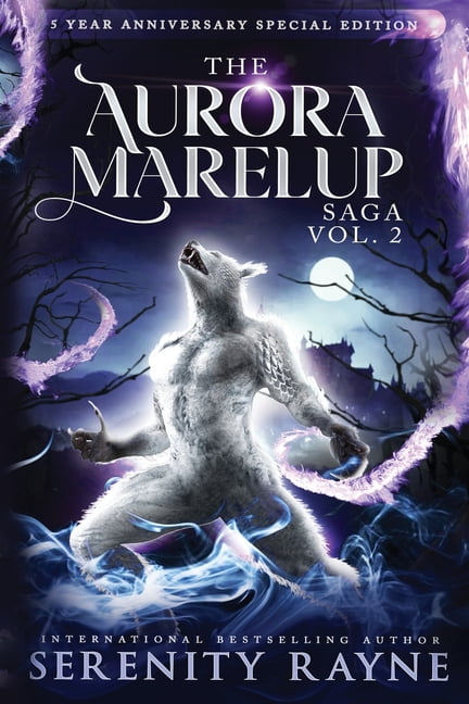 The Aurora Marelup Saga The Aurora Marelup Complete Saga Omnibus Vol 2: Five Year Anniversary Special Edition, (Paperback)