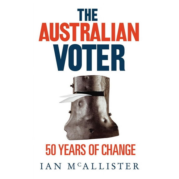 The Australian Voter : 50 Years of Change (Paperback)