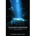 thumbnail image 1 of The Authentic Dissertation: Alternative Ways of Knowing, Research and Representation, (Hardcover), 1 of 1