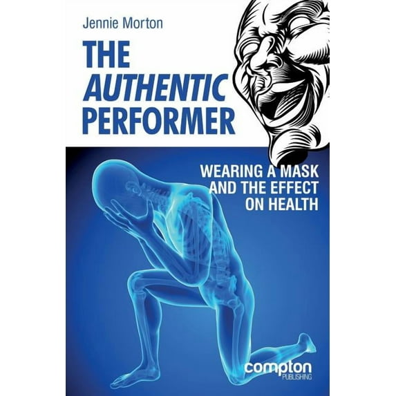 The Authentic Performer (Paperback)