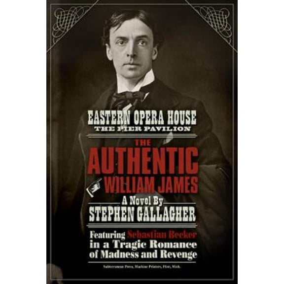 Pre-Owned The Authentic William James (Sebastian Becker) (Hardcover) 1596067799 9781596067790