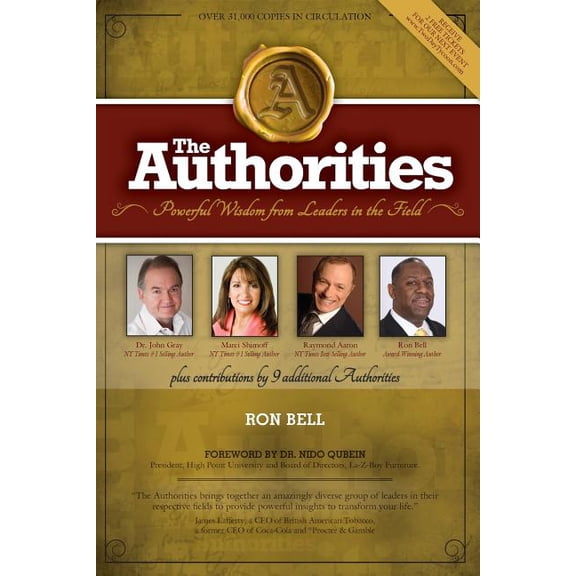 The Authorities - Ron Bell: Powerful Wisdom from Leaders in the Field