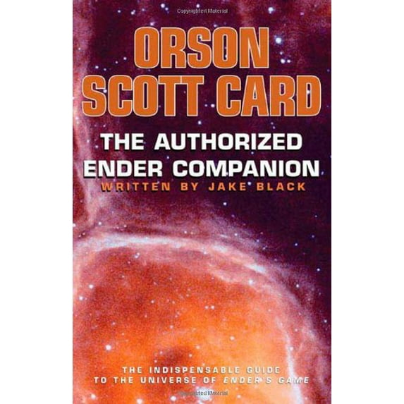 Pre-Owned The Authorized Ender Companion (Hardcover) 0765320622 9780765320629