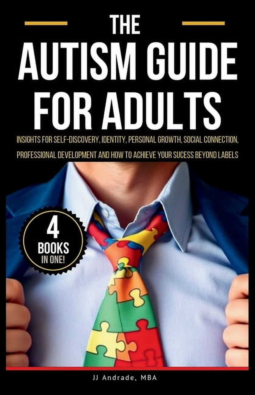 The Autism Guide for Adults: Insights for Self-Discovery, Identity ...