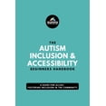 thumbnail image 1 of The Autism Inclusion & Accessibility Beginners Handbook: A Guide for Allies: Fostering Inclusion in the Community, (Paperback), 1 of 1