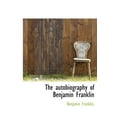 thumbnail image 1 of The Autobiography of Benjamin Franklin (Hardcover), 1 of 1