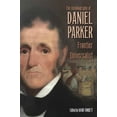 thumbnail image 1 of The Autobiography of Daniel Parker, Frontier Universalist (Hardcover), 1 of 1