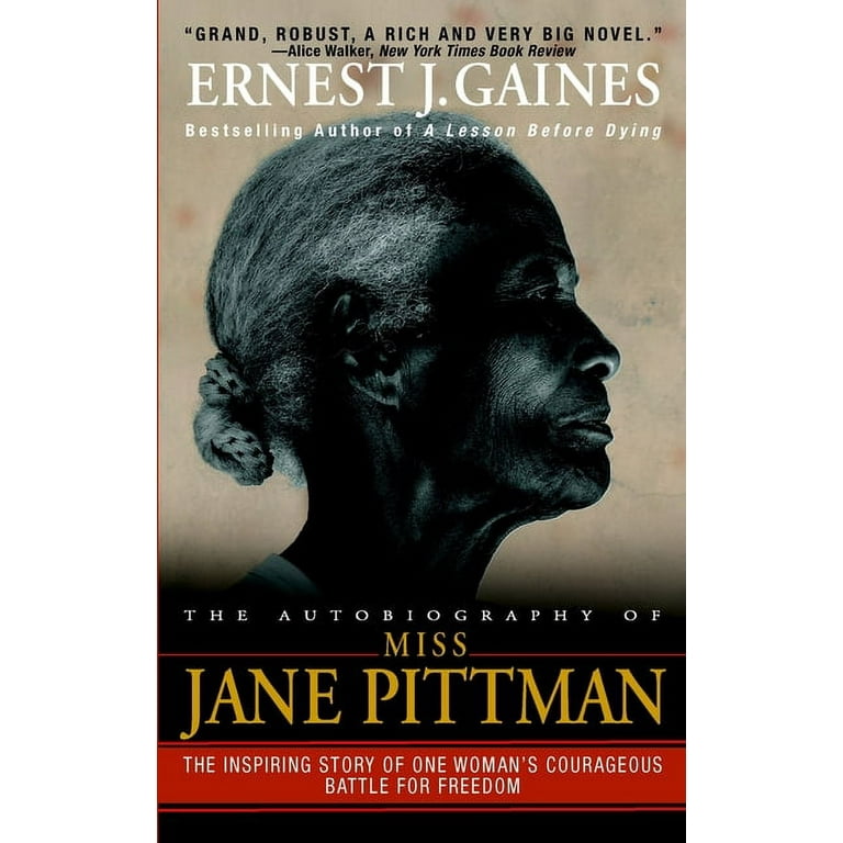 The Autobiography of Miss Jane Pittman, (Paperback