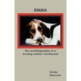 thumbnail image 1 of Pre-Owned The Autobiography of a Treeing Walker Coonhound: Emma (Paperback) by Linda Gannon, 1 of 1