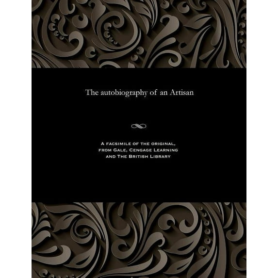 The Autobiography of an Artisan (Paperback)