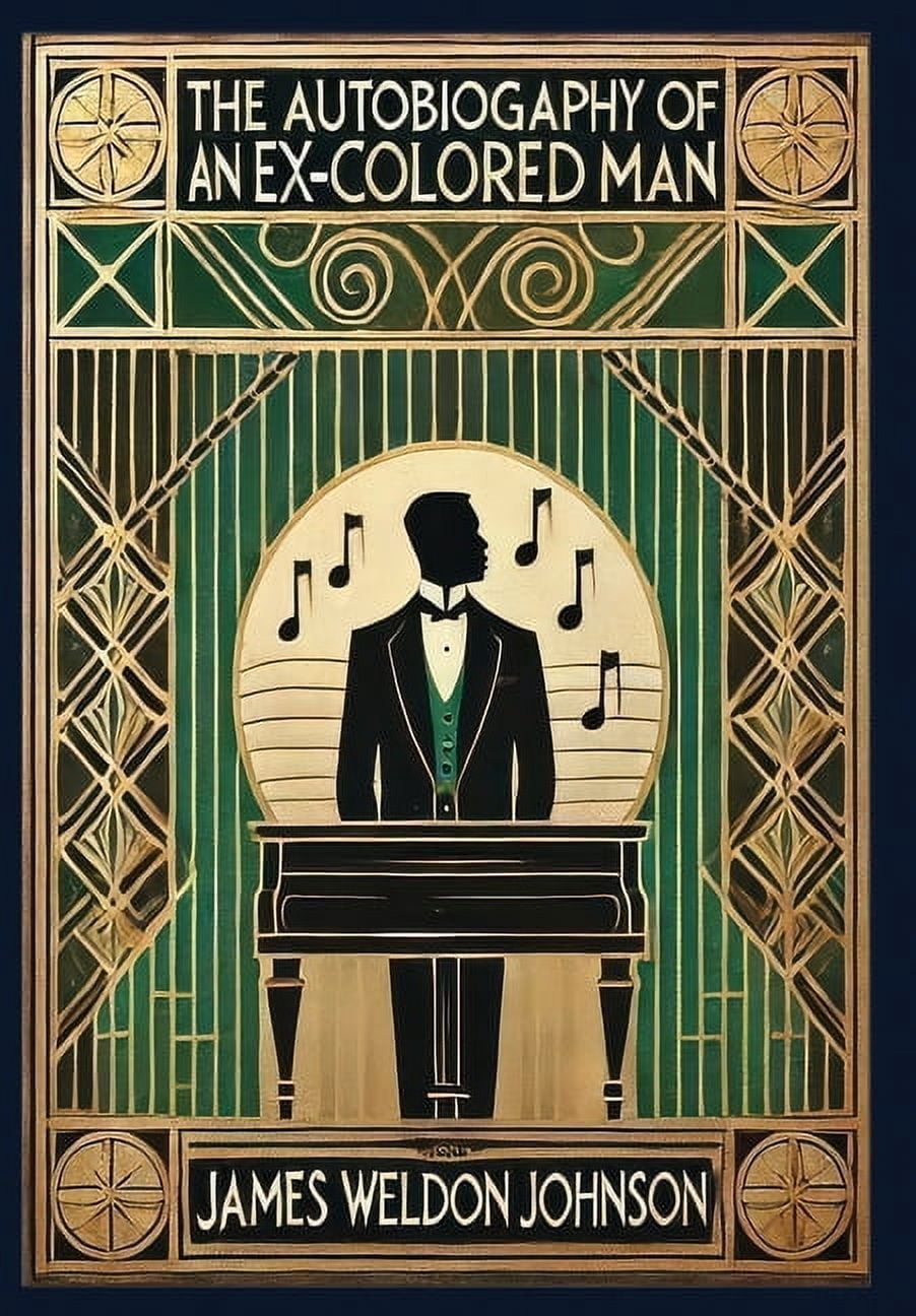 The Autobiography of an Ex-Colored Man (Collector's Edition) (Laminated ...