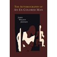 thumbnail image 1 of Pre-Owned The Autobiography of an Ex-Colored Man (Paperback), 1 of 1