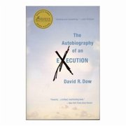 The Autobiography of an Execution Paperback by David R. Dow