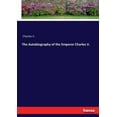 thumbnail image 1 of The Autobiography of the Emperor Charles V., (Paperback), 1 of 1