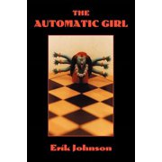 The Automatic Girl, Paperback