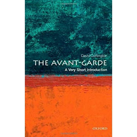 Pre-Owned The Avant-Garde: A Very Short Introduction (Paperback) 0199582734 9780199582730