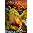thumbnail image 1 of The Avatar of Calderia: Book Three: The Lost Mage (The Avatar of Calderia Trilogy) (Volume 3), 1 of 1