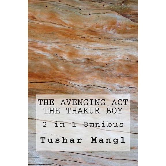 The Avenging ACT the Thakur Boy 2 in 1 Omnibus