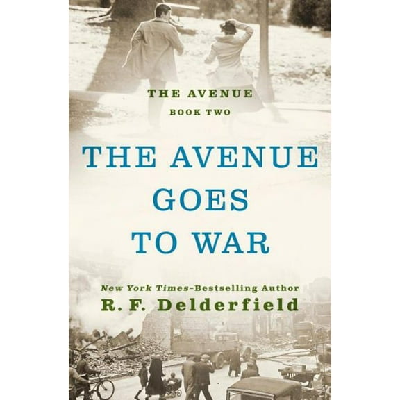 The Avenue: The Avenue Goes to War (Paperback)