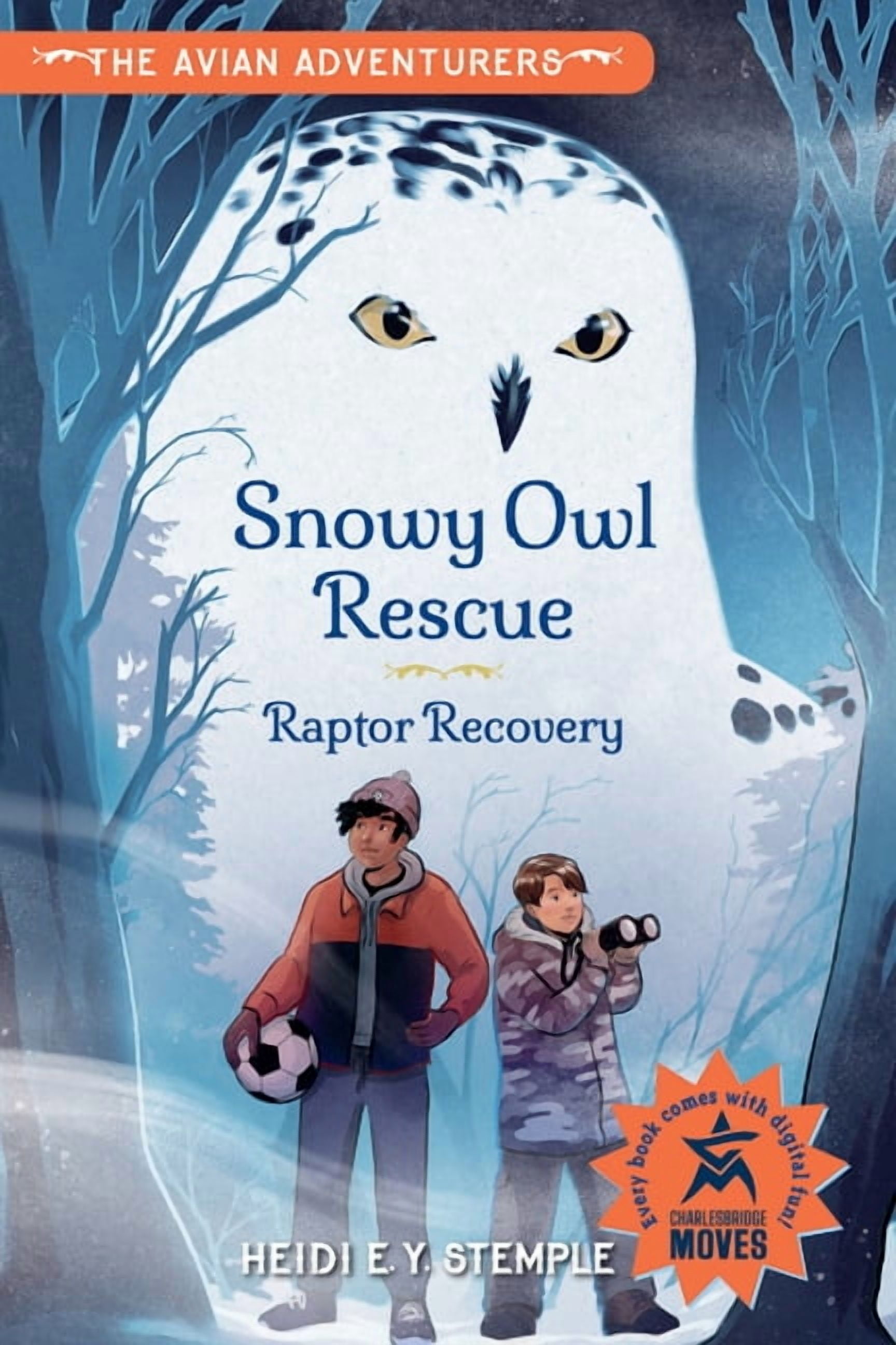 The Avian Adventurers The Avian Adventurers #1: Snowy Owl Rescue: Raptor Recovery, (Paperback)