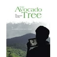 thumbnail image 1 of The Avocado Tree: An Immigrant's Journey, (Paperback), 1 of 1