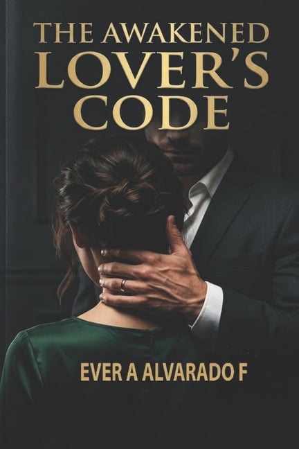 The Awakened Lover's Code, (Paperback)