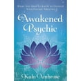 thumbnail image 1 of Pre-Owned The Awakened Psychic: What You Need to Know to Develop Your Psychic Abilities, 9780738749013, 073874901X, Paperback,, 1 of 1