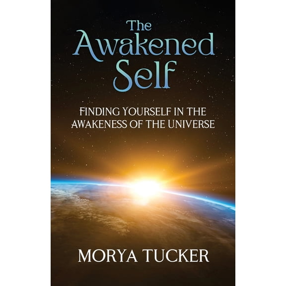 The Awakened Self, (Paperback)