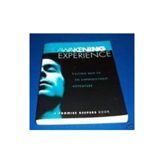 Pre-Owned The Awakening Experience (Paperback) 1591453771 9781591453772