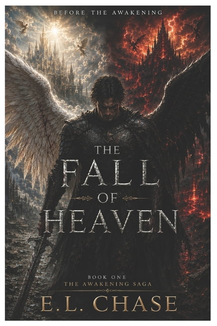 Fall of Heaven The Fall of Heaven: The Beginning of the Celestial War, Book 1, (Paperback)