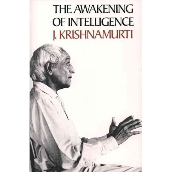 Pre-Owned The Awakening of Intelligence (Paperback) 0060648341 9780060648343