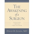 thumbnail image 1 of Pre-Owned The Awakening of a Surgeon (Hardcover) 1886947953 9781886947955, 1 of 1