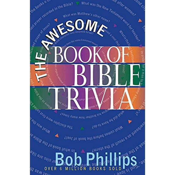 Pre-Owned The Awesome Book of Bible Trivia (Paperback) 0736912606 9780736912600