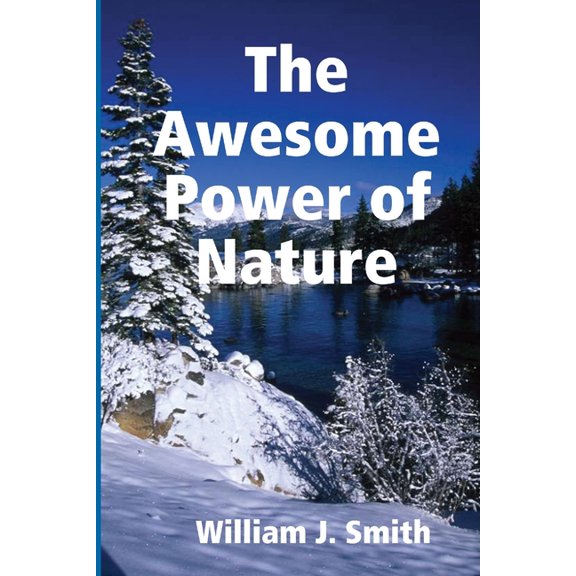 The Awesome Power of Nature, (Paperback)