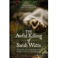 thumbnail image 1 of The Awful Killing of Sarah Watts (Hardcover), 1 of 1